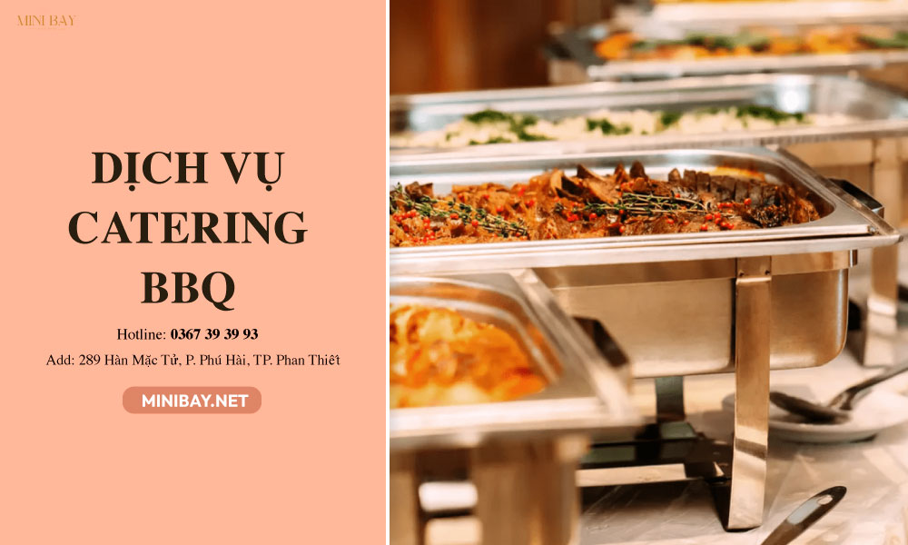 Dịch vụ catering BBQ tại Mũi Né